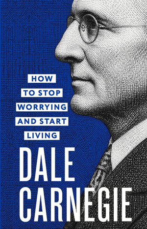 Обложка книги «How to Stop Worrying and Start Living = Как перестать беспоко (Dale Carnegie)», Sovabooks