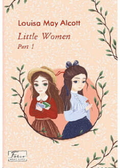 Обучающая книга Little Women. Part 1 от Sovabooks для изучения английского языка, изображение обложки на фоне книжной страницы.